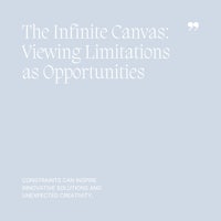 10 The Infinite Canvas, Viewing Limitations as Opportunities