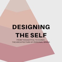 Designing the Self