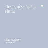 47 The Creative Self is Plural